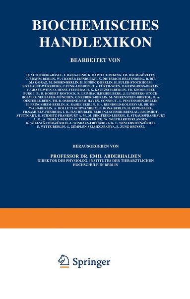 H. Altenburg, I. Bang, K. Bartelt, Fr. Baum, C. Brahm, W. Cramer, K. Dieterich, R. Ditmar, M. Dohrn, H. Einbeck, H. Euler, E.S. Faust, C. Funk, O. v. Fürth, O. Gerngroß, Emil Abderhalden - Biochemisches Handlexikon, Häftad