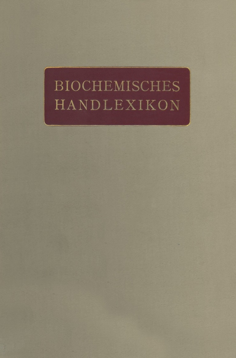 Andor Fodor, Dionys Fuchs, Ad Grün, Géza Zemplén, Emil Abderhalden - Biochemisches Handlexikon, Häftad