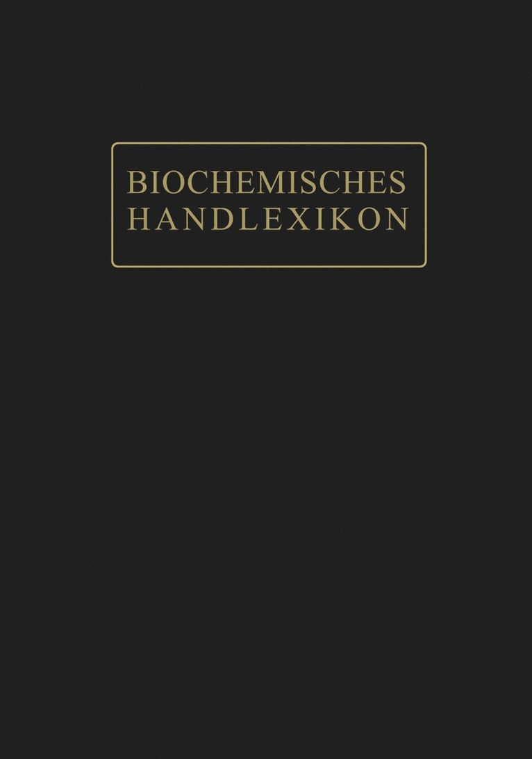 Herbert Mahn, Ernst Rossner, Hans Sickel, Emil Abderhalden - Biochemisches Handlexikon, Häftad
