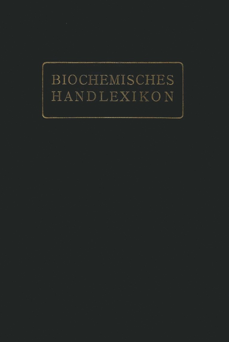 Géza Zemplén, Emil Abderhalden - Biochemisches Handlexikon, Häftad