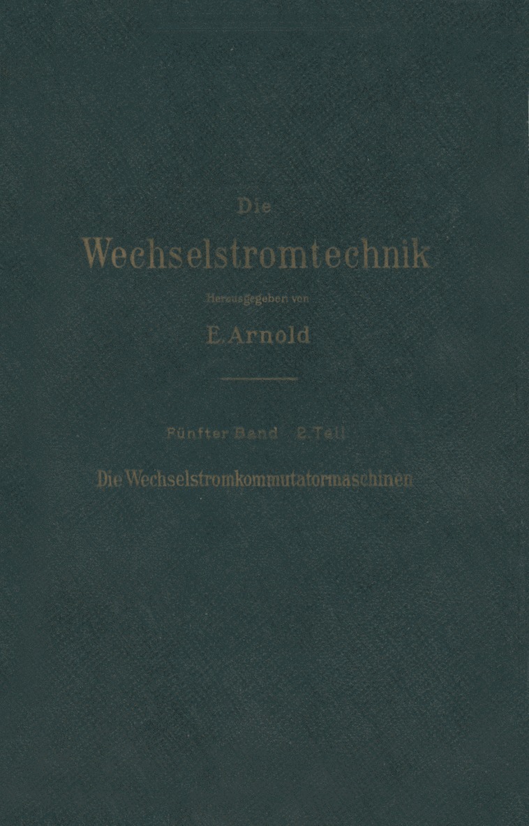 Die asynchronen Wechselstrommaschinen