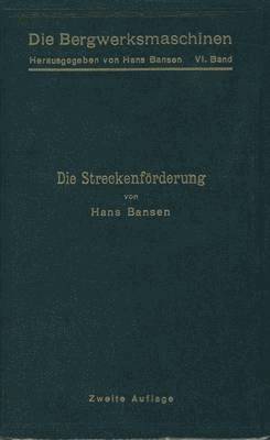 bokomslag Die Streckenförderung
