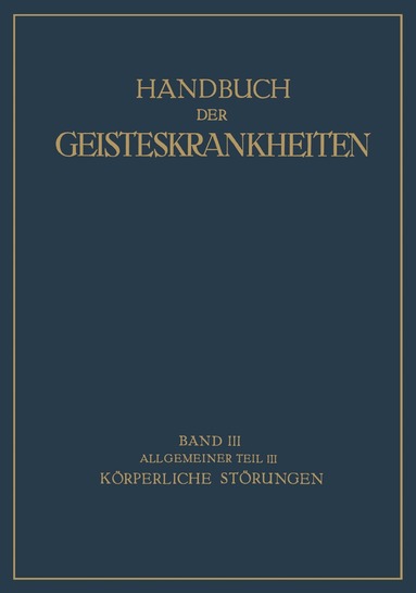 F. Georgi, V. Kafka, E. Küppers, M. Roenfeld, O. Wuth, Oswald Bumke - Handbuch der Geisteskrankheiten, Häftad
