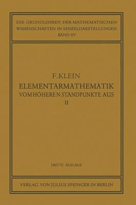 Elementarmathematik vom Hheren Standpunkte Aus, II 1