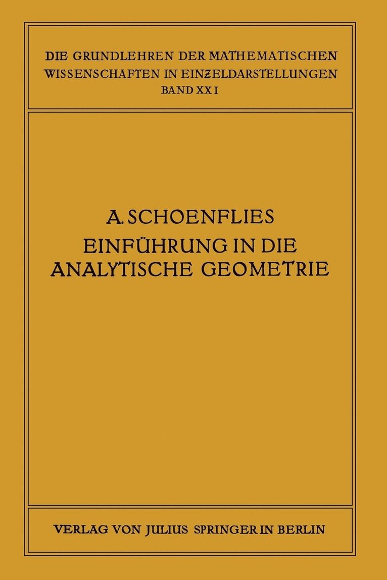 A. Schoenflies, Arthur Schoenflies, R. Courant - Einführung in die Analytische Geometrie der Ebene und des Raumes, Häftad