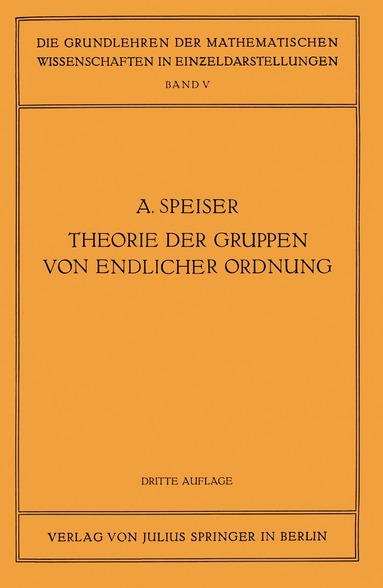 Andreas Speiser, R. Courant - Die Theorie der Gruppen von Endlicher Ordnung, Häftad