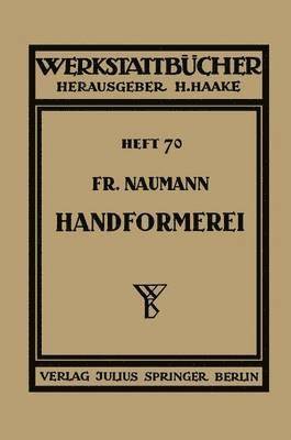 Fr. Naumann, Fr Naumann, H. Haake - Handformerei, Häftad