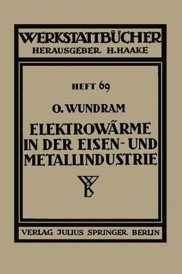 bokomslag Elektrowrme in der Eisen- und Metallindustrie