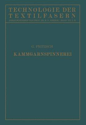 G. Fritsch, R. O. Herzog - Die Wollspinnerei, Häftad