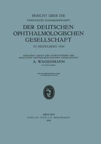 bokomslag Bericht ber die Fnfzigste Zusammenkunft der Deutschen Ophthalmologischen Gesellschaft in Heidelberg 1934