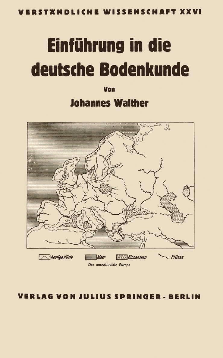 Johannes Walther, H. Loewen - Einführung in die deutsche Bodenkunde, Häftad