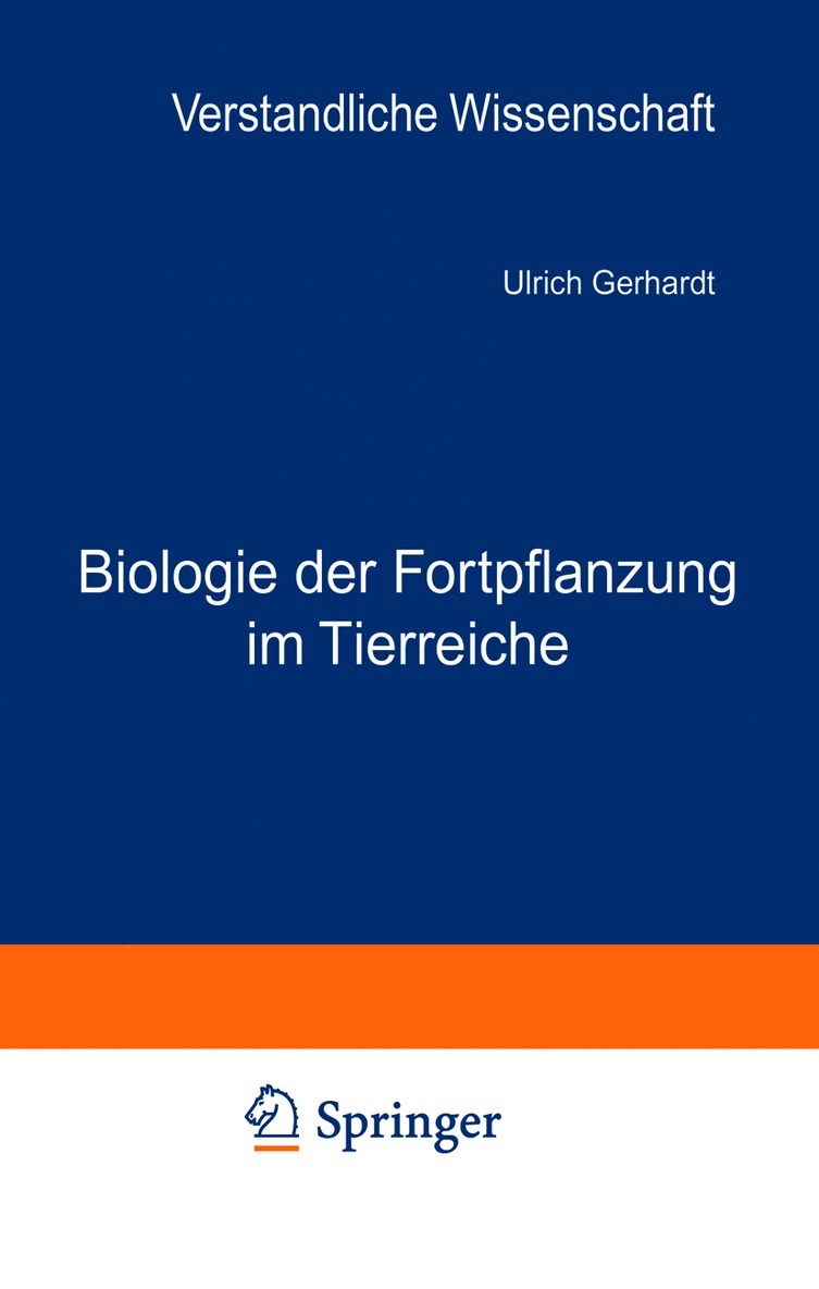 Ulrich Gerhardt, H. Loewen, Ulrich Gerhardt - Biologie der Fortpflanzung im Tierreiche, Häftad