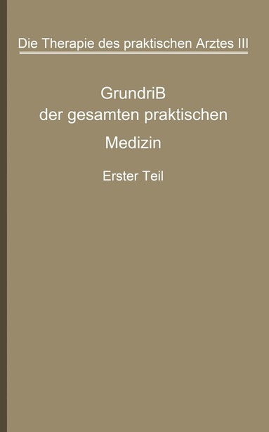 bokomslag Die Therapie des praktischen Arztes