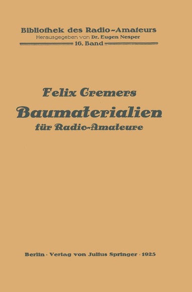 Felix Cremers, Eugen Nesper - Baumaterialien für Radio-Amateure, Häftad