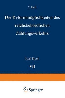 bokomslag Die Reformmglichkeiten des reichsbehrdlichen Zahlungsverkehrs