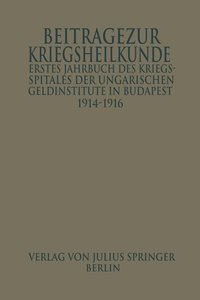 bokomslag Erstes Jahrbuch des Kriegsspitals der Geldinstitute in Budapest