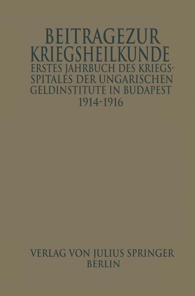 bokomslag Erstes Jahrbuch des Kriegsspitals der Geldinstitute in Budapest