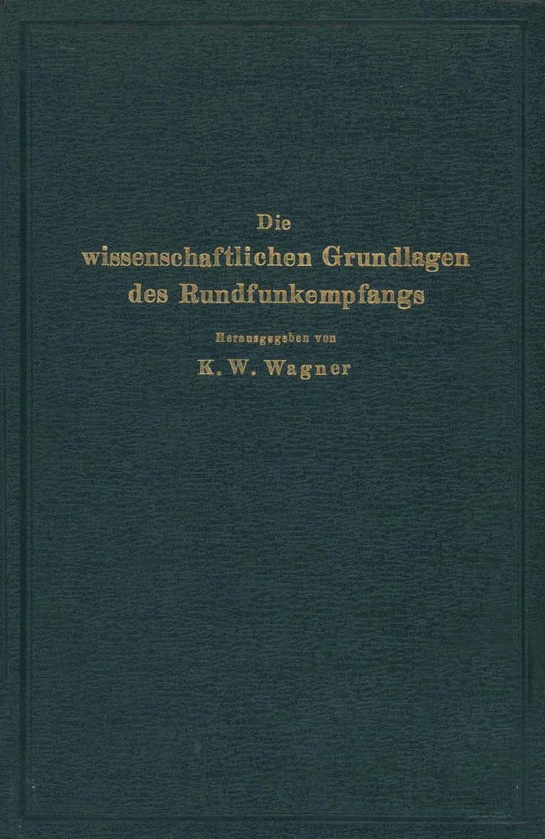 Die wissenschaftlichen Grundlagen des Rundfunkempfangs