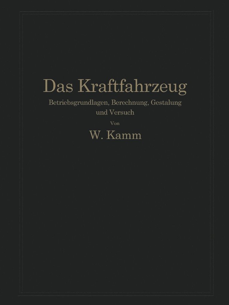 Das Kraftfahrzeug 1