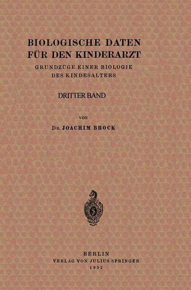 Joachim Brock, H. Knauer, B. de Rudder, J. Becker, K. Klinke - Biologische Daten für den Kinderarzt, Häftad