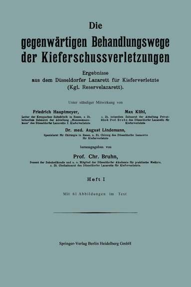 bokomslag Die gegenwärtigen Behandlungswege der Kieferschussverletzungen