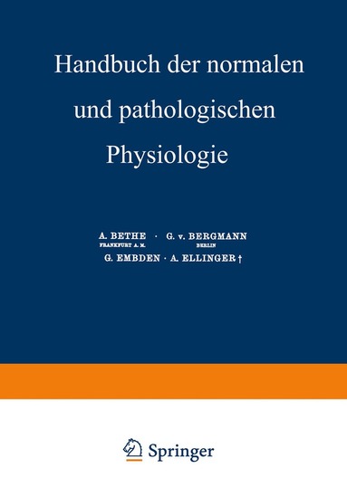 A. Bethe, G.v. Bergmann, G. Embden, A. Ellinger - Nachträge und Generalregister, Häftad