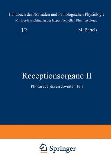 A. Bethe, G.v. Bergmann, G. Embden, A. Ellinger - Receptionsorgane II, Häftad