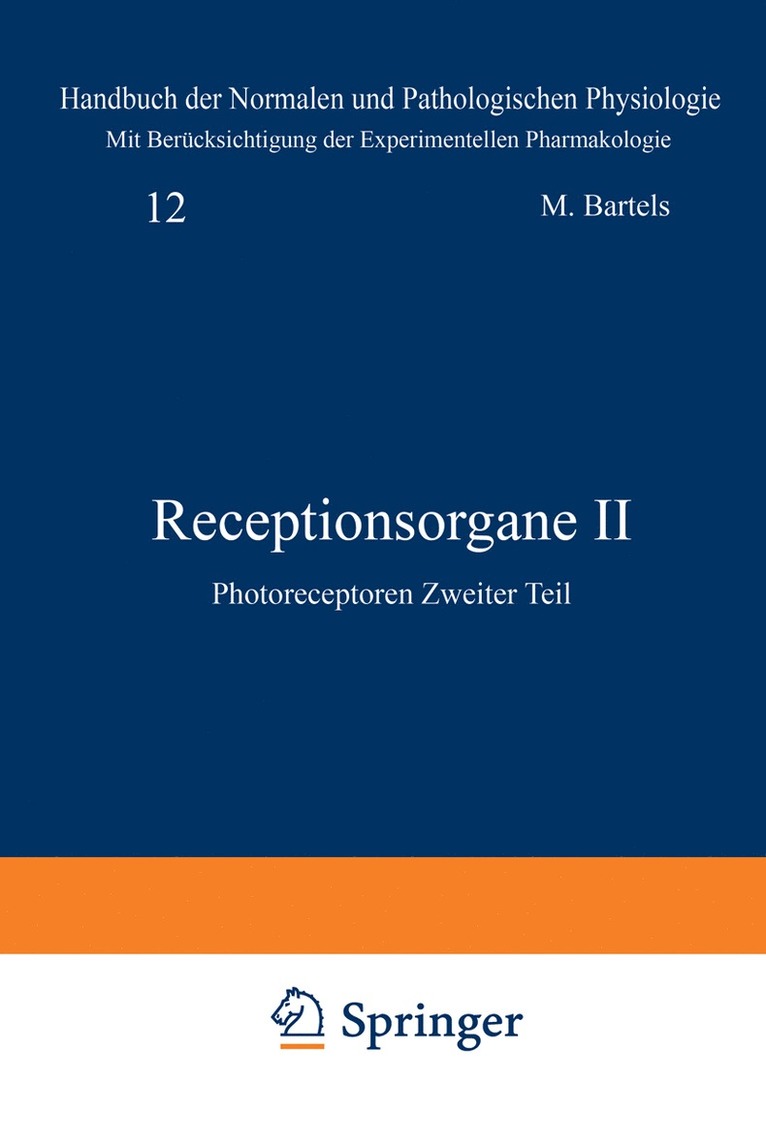 A. Bethe, G.v. Bergmann, G. Embden, A. Ellinger, G. V. Bergmann - Receptionsorgane II, Häftad