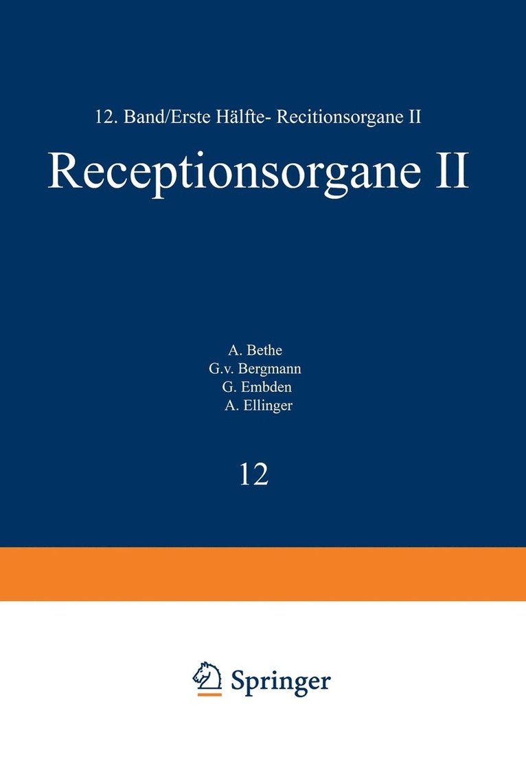 A. Bethe, G.v. Bergmann, G. Embden, A. Ellinger, G. V. Bergmann - Handbuch der Normalen und Pathologischen Physiologie, Häftad