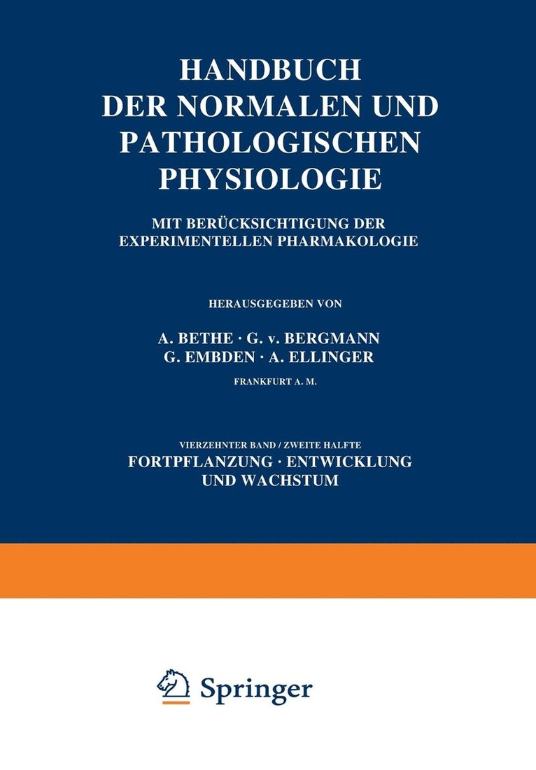 Handbuch der Normalen und Pathologischen Physiologie Fortpflanzung Entwicklung und Wachstum 1