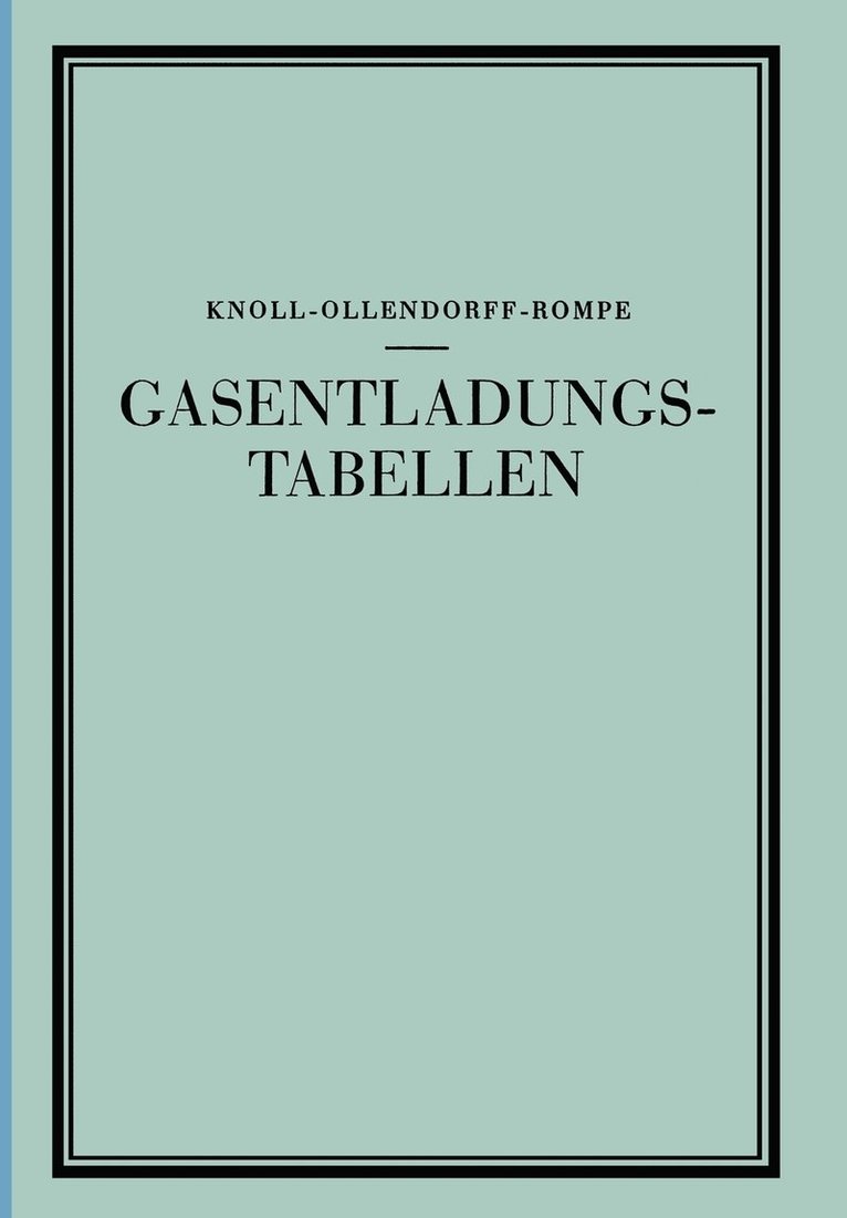 Gasentladungs- Tabellen 1