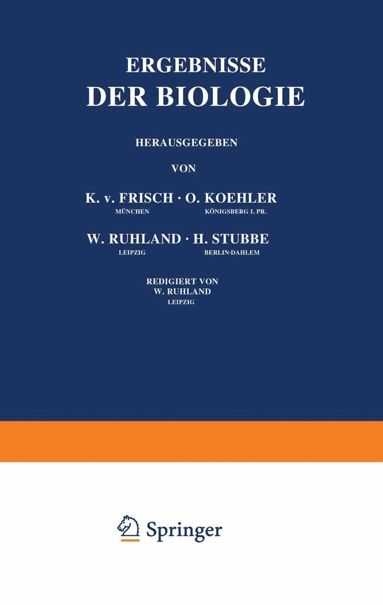 K.v. Frisch, R. Goldschmidt, W. Ruhland, H. Winterstein, K. V. Frisch - Ergebnisse der Biologie, Häftad
