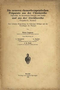 bokomslag Die neueren chemotherapeutischen Präparate aus der Chininreihe (Optochin, im besonderen Eukupin und Vuzin) und aus der Akridinreihe (Trypaflavin, Rivanol)
