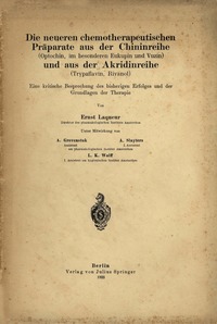 bokomslag Die neueren chemotherapeutischen Praparate aus der Chininreihe (Optochin, im besonderen Eukupin und Vuzin) und aus der Akridinreihe (Trypaflavin, Rivanol)