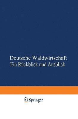 Deutsche Waldwirtschaft 1