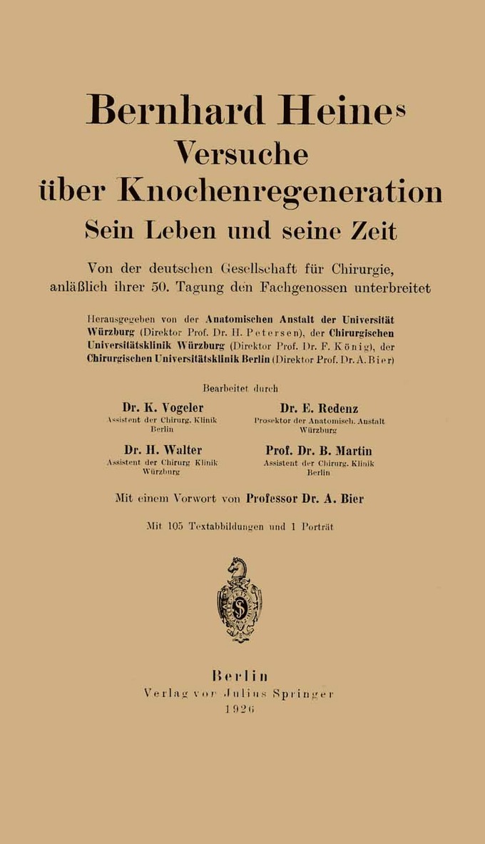 Karl Vogeler, Walter Redenz, Martin Bier - Bernhard Heines Versuche über Knochenregeneration, Häftad