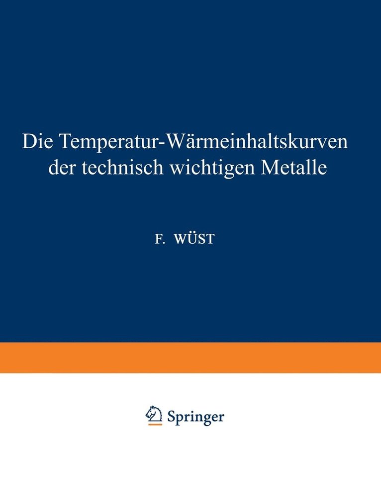 Die Temperatur-Wrmeinhaltskurven der technisch wichtigen Metalle 1