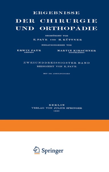 Erwin Payr, Hermann Küttner, Martin Kirschner - Ergebnisse der Chirurgie und Orthopädie, Häftad