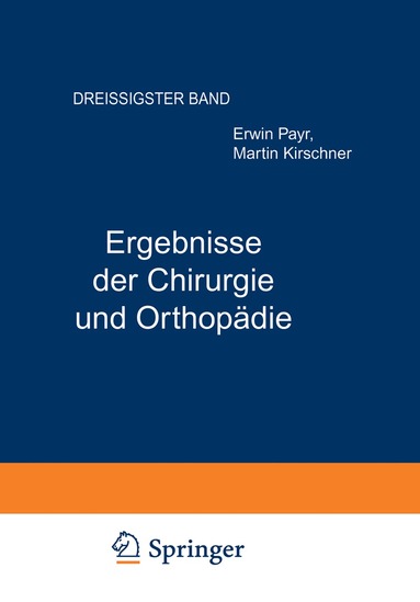 Erwin Payr, Hermann Küttner, Martin Kirschner - Ergebnisse der Chirurgie und Orthopädie, Häftad
