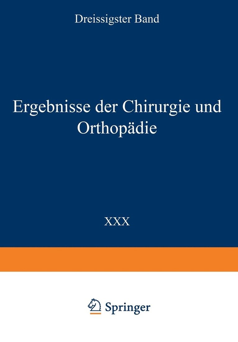 Ergebnisse der Chirurgie und Orthopdie 1