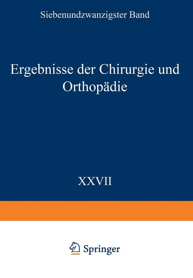 Ergebnisse der Chirurgie und Orthopdie 1