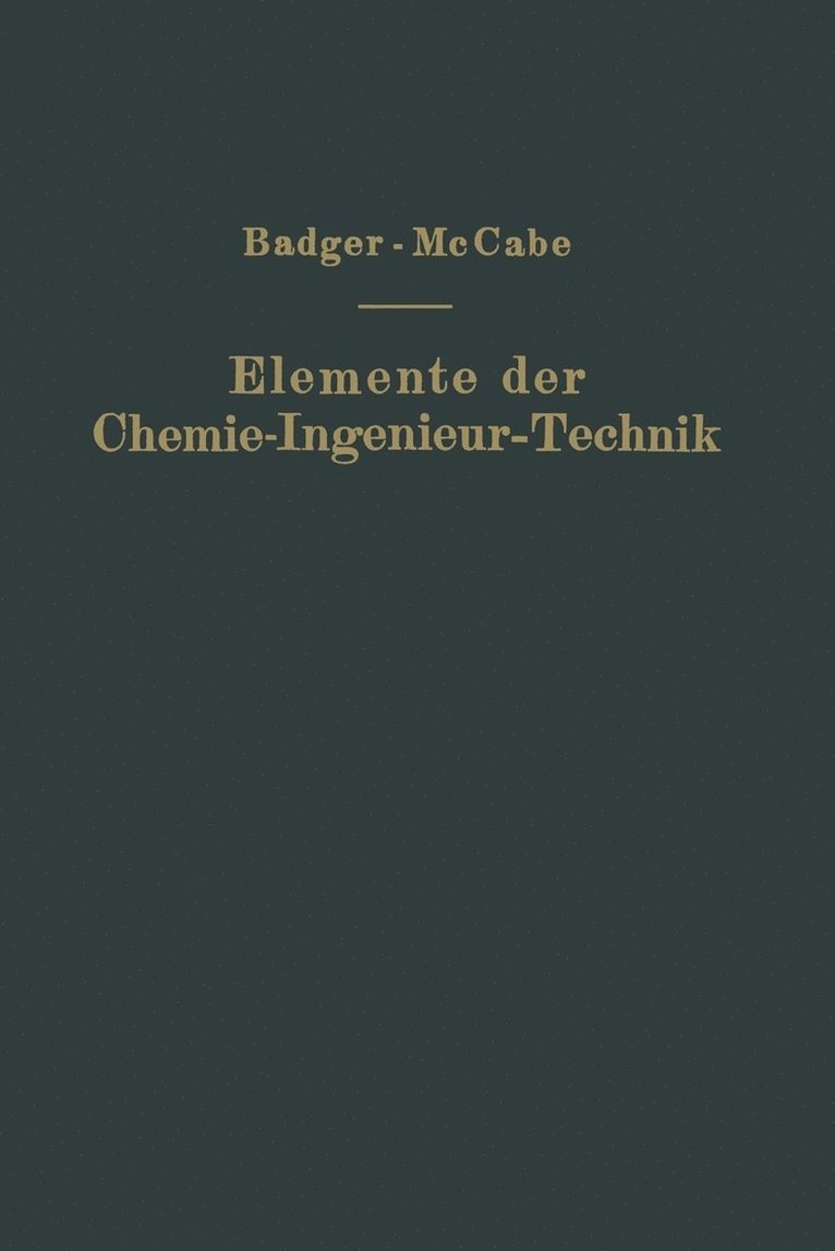 Elemente der Chemie-Ingenieur-Technik 1