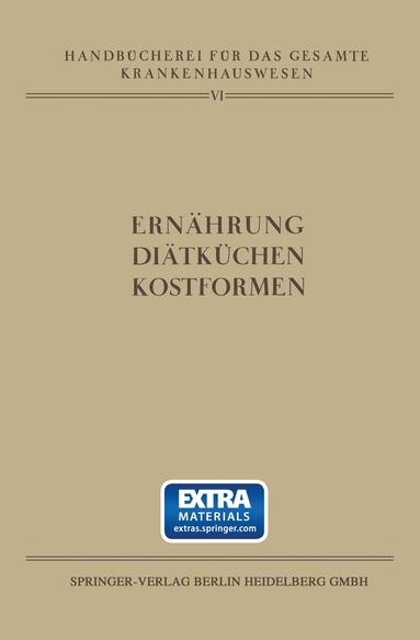 L. Kuttner, K. Isaac-Krieger, D. Kwilecki - Ernährung · Diätküchen · Kostformen, Häftad