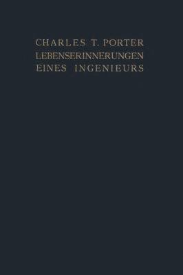 Lebenserinnerungen eines Ingenieurs 1