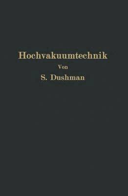 bokomslag Die Grundlagen der Hochvakuumtechnik