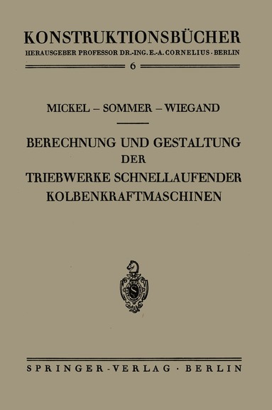 bokomslag Berechnung und Gestaltung der Triebwerke schnellaufender Kolbenkraftmaschinen