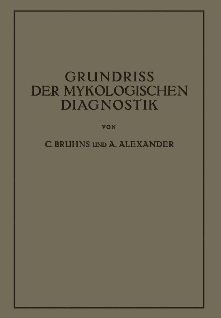 Grundriss der Mykologischen Diagnostik 1