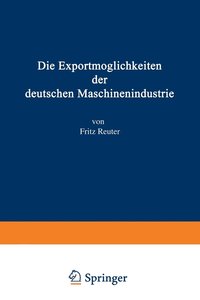 bokomslag Die Exportmglichkeiten der deutschen Maschinenindustrie
