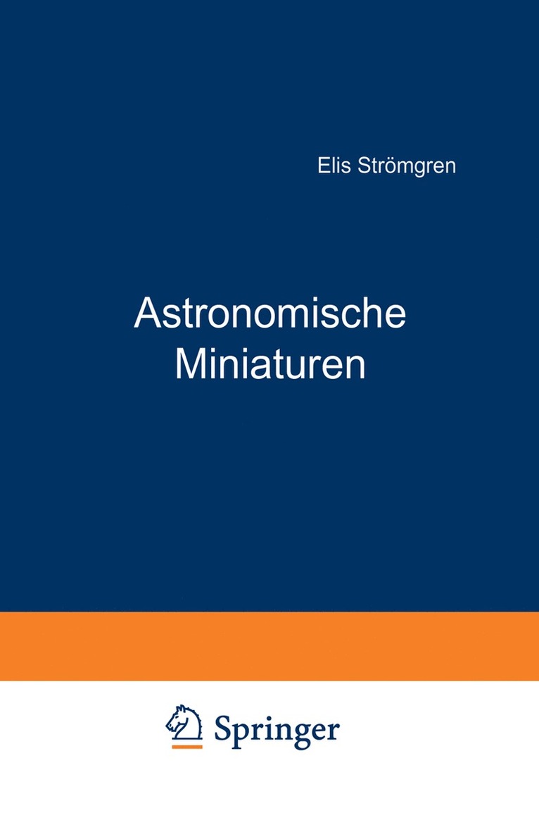 Elis Strömgren, K.F. Bottlinger, K. F. Bottlinger - Astronomische Miniaturen, Häftad