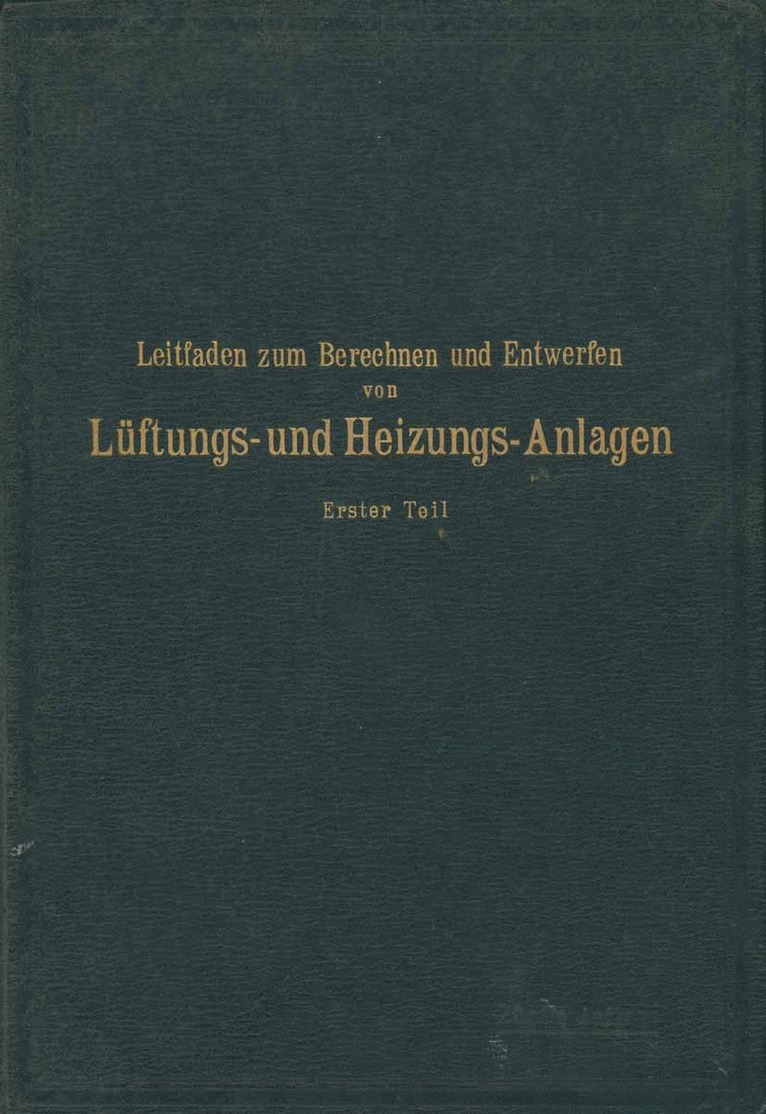 H. Rietschel, K. Brabbée, K. Brabbee - Leitfaden zum Berechnen und Entwerfen von Läftungs- und Heizungs-Anlagen, Häftad
